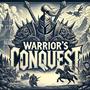 Warrior's Conquest