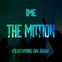 The Motion (feat. Da Goat)