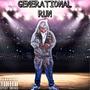 GENERATIONAL RUN (Explicit)