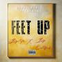 Feet Up (feat. BIG YO) [Explicit]