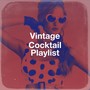 Vintage Cocktail Playlist