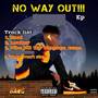 NO WAY OUT!!! (Explicit)