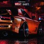 Night Shift (Explicit)