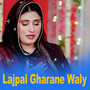 Lajpal Gharanay Walay (Lajpal Gharanay Walay)