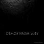 Demos From 2018