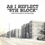 As I Reflect (5th Block)