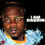 I Am Dagrin