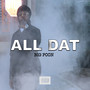 All Dat (Explicit)