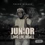 JUNIOR 2 : Long Live 8Ball (Explicit)