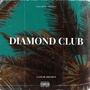 Diamond Club (Explicit)