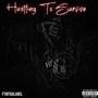 Hustling To Survive (Explicit)