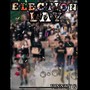 Election Day (Explicit)