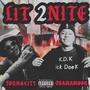 Lit 2Nite (Explicit)