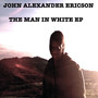 The Man In White EP