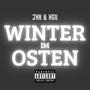 Winter im Osten (Explicit)