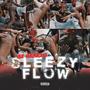 Sleezy flow (Explicit)