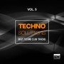 Techno Solutions, Vol. 5 (Best Techno Club Tracks)