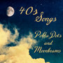 40S Songs: Polka Dots and Moonbeams