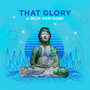 That Glory