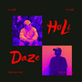 Holidaze (feat. Melrhyme) [Explicit]