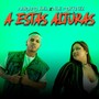 A Estas Alturas (Explicit)