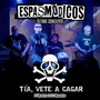 Tía, vete a cagar (En directo) [Explicit]