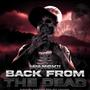 BACK FROM THE DEAD (Explicit)