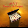 PAPER ON PAPER (feat. SKRIB) [Explicit]