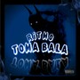 RITMO TOMA BALA (Explicit)