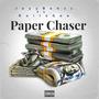PaperChaser (feat. DollaGee) [Explicit]