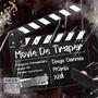 Movie de traper (feat. Diego Carrizo & MCirilo)