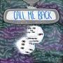 Call Me Back (feat. 4 A.M.) [Explicit]