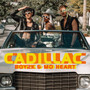 Cadillac (Explicit)