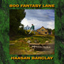 800 Fantasy Lane (Explicit)