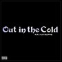 Out in the Cold (Explicit)