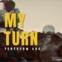 My Turn (Explicit)