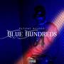 Blue Hundreds (Explicit)