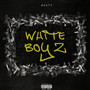 White Boyz (Explicit)