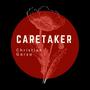 Caretaker (Explicit)