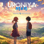 Uroniya Mon - Single