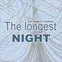 The longest... NIGHT