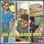 Ne me casez pas (vol.II) [Explicit]