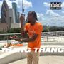 Thang Thang (Explicit)