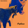 Orphans (Explicit)