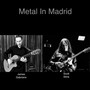 Metal in Madrid