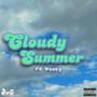 Cloudy Summer (Explicit)