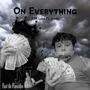 On Everything (feat. Jlokk) [Explicit]