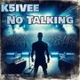 No Talking (Explicit)