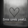 Srce Uvek Pamti