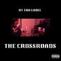 The Crossroads (Explicit)